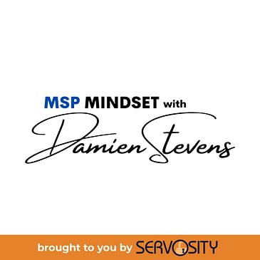 Being a Mission Focused MSP, with Ken Nero