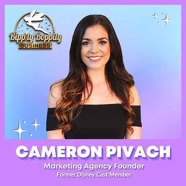 Unleashing the Power of Brand Values: Lessons in Marketing from a Former Disney Cast Member w/ Cameron Pivach
