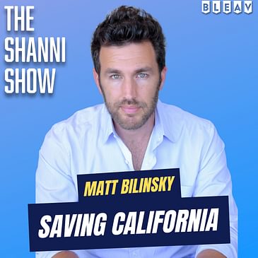 Matt Bilinsky: Saving California