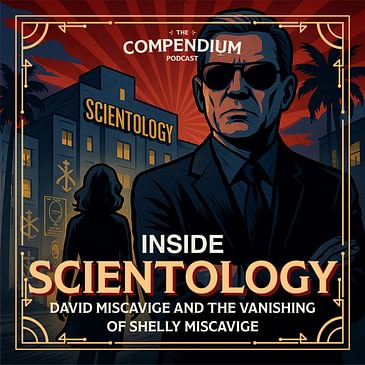 Inside Scientology: David Miscavige and The Vanishing of Shelly Miscavige