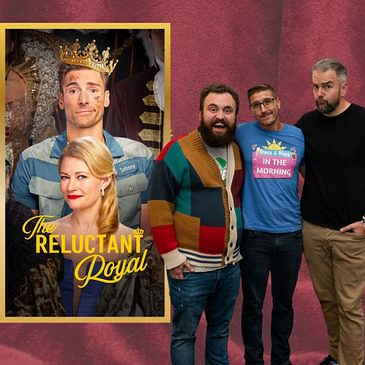The Reluctant Royal (Hallmark Channel - 2025)