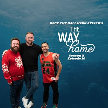 The Way Home - S02E10 - Bring Me to Life ft. Ryan Pappolla