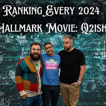 Ranking Every 2024 Hallmark Movie (Quarter 2ish)