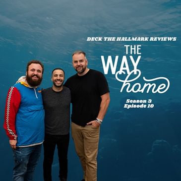 The Way Home - S03E10 - If You Could Read My Mind (2025) ft. Ryan Pappolla