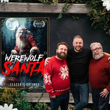 Werewolf Santa (FrightFest London - 2023) ft. Alonso Duralde