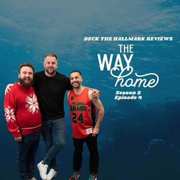 The Way Home - S02E04 - Wake Me Up When September Ends ft. Ryan Pappolla