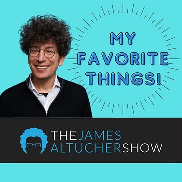 My Favorite Things: James Sharing Favorites and what he learnt!