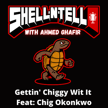 Gettin' Chiggy Wit It - Feat: Chig Okonkwo