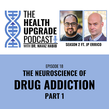 The Neuroscience Of Drug Addiction - Part 1