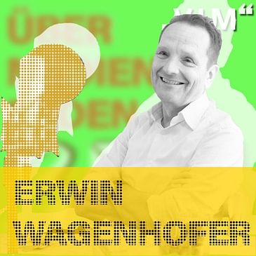 # 245 Erwin Wagenhofer: Wir müssen Entscheidungen treffen, wie wir weiter leben wollen! | 29.04.21