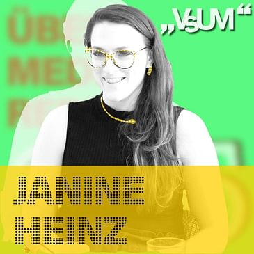 # 256 Janine Heinz: Wir verwechseln häufig Kommentare mit Fakten | 10.05.21