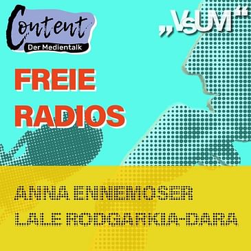 # 276 Anna Ennemoser, Lale Rodgarkia-Dara: Content, der Medientalk "Freie Radios" | 30.05.21