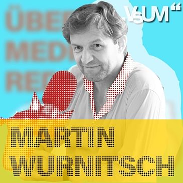 # 284 Martin Wurnitsch: Sportjournalismus im ORF ist Emotions-getrieben | 07.06.21