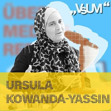 # 293 Ursula Kowanda-Yassin: Unsere gemeinsame Basis sollten die Menschenrechte sein | 16.06.21