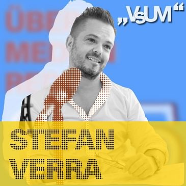 # 302 Stefan Verra: Wir unterdrücken allen Ärger, auch alle Freude und damit wirken wir nicht mehr authentisch | 25.06.21