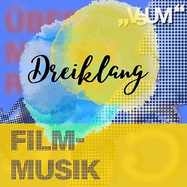 # 403 Thomas Kathriner, Michael Pogo Kreiner, Martin Gellner: Dreiklang "Filmmusik" | 04.03.22
