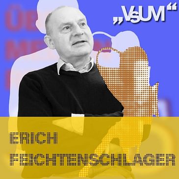 # 407 Erich Feichtenschlager: Wenn ich mir die Sportrechte des ORF ansehe, dann ist das heute schon ein ziemliches Gerippe | 08.03.22