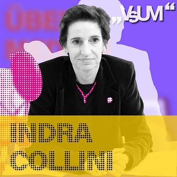 # 414 Indra Collini: Wir brauchen Visionen mehr denn je! | 15.03.22