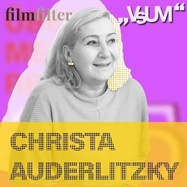 # 424 Christa Auderlitzky: Es ist mein Job, gewisse Filme auszuwählen und hervorzuheben | 25.03.22