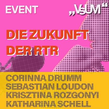 # 435 Corinna Drumm, Sebastian Loudon, Krisztina Rozgonyi, Katharina Schell: Die Zukunft der RTR | 05.04.22