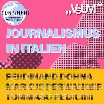 # 440 Continent: Journalismus in Italien | 10.04.22