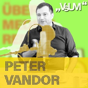 # 478 Peter Vandor: Soziales Unternehmertum ist ein vages Versprechen, das in vielen Ländern erklungen ist | 18.05.22