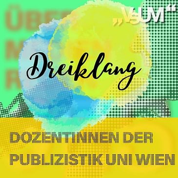 # 493 Katharine Sarikakis, Petra Herczeg, Krisztina Rozgonyi: Dreiklang "Dozentinnen der Publizistik Uni Wien" | 02.06.22