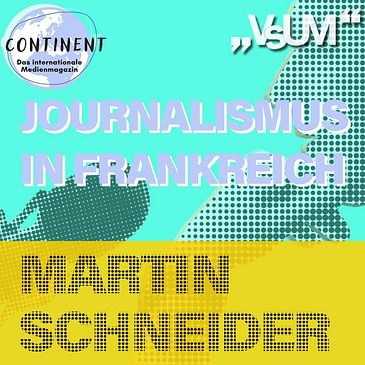 # 502 Continent: Journalismus in Frankreich | 11.06.22