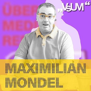 # 541 Maximilian Mondel: Den hehren Journalismus gibt es da, wie dort nicht | 20.07.22