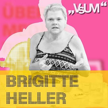 # 562 Brigitte Heller: Berichterstattung in den Medien hat sehr viel Einfluss auf den Verlauf einer psychischen Krankheit! | 10.08.22