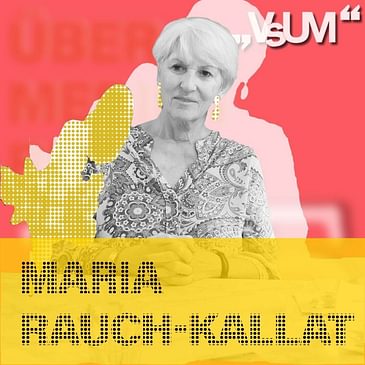 # 572 Maria Rauch-Kallat: Die Männer werden um die Quote kämpfen | 27.08.22