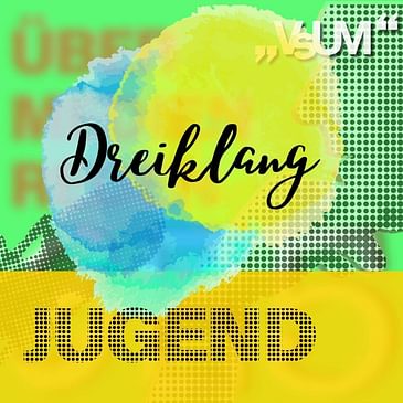 # 626 Yannick Shetty, Maximilian Janka, Carina Reithmaier: Dreiklang "Jugend" | 20.10.22