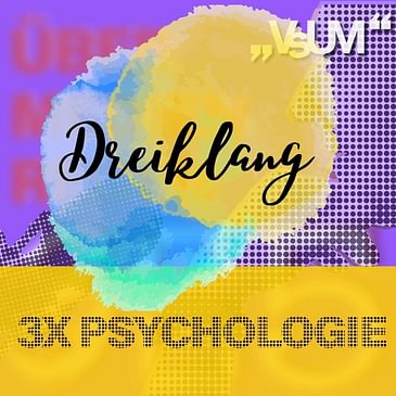 # 683 Barbara Haid, Lisa Pongratz, Georg Psota: Dreiklang "3x Psychologie" | 16.12.22