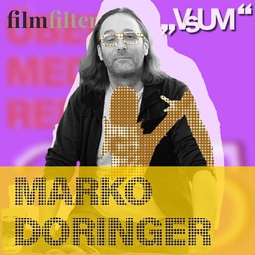 # 690 Marko Doringer: Als Dokumentarfilmer bin ich von den Lebensgeschichten meiner Protagonistinnen abhängig | 23.12.22