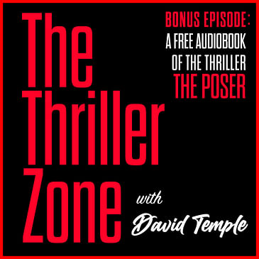 The Thriller Zone Bonus Podcast #3 featuring: The Poser Audiobook