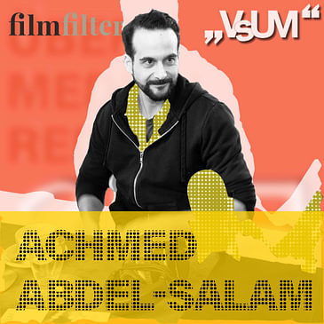 # 728 Achmed Abdel-Salam: Ich bin vor dem Fernseher aufgewachsen | 14.04.23