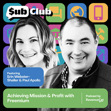 Achieving Mission & Profit with Freemium — Erin Webster-Shaller and Paul Apollo, Lose It!