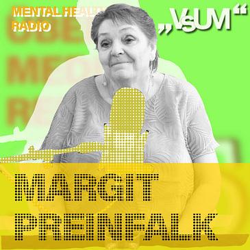 # 765 Margit Preinfalk: Die Zwangs-Krankheit heißt auch „Heimlich-Krankheit" (Mental Health Radio) | 03.08.23