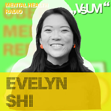 # 770 Evelyn Shi: Borderline (Mental Health Radio) | 11.08.23