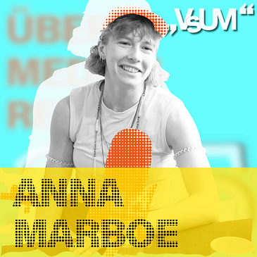 # 798 Anna Marboe: Ich glaube, es gibt das Fertige nicht | 12.09.23