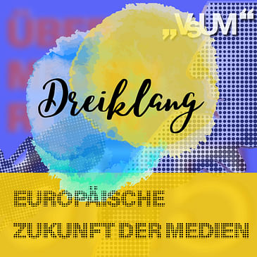 # 821 Linda Zimmermann & Philipp Schild, Laura Hörner: Dreiklang "Europäische Zukunft der Medien" | 22.10.23
