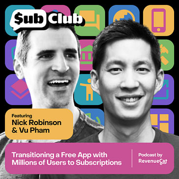 Transitioning a Free App with Millions of Users to Subscriptions — Vu Pham & Nick Robinson, Zero