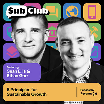 8 Principles for Sustainable Growth — Sean Ellis & Ethan Garr, Breakout Growth