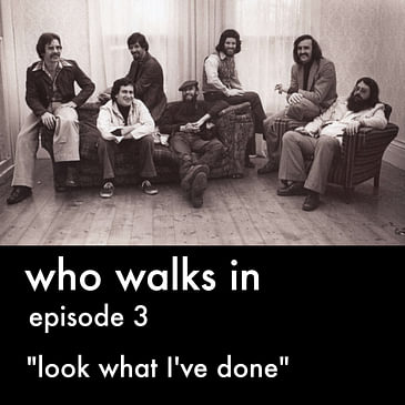 Who Walks In - Episode 3