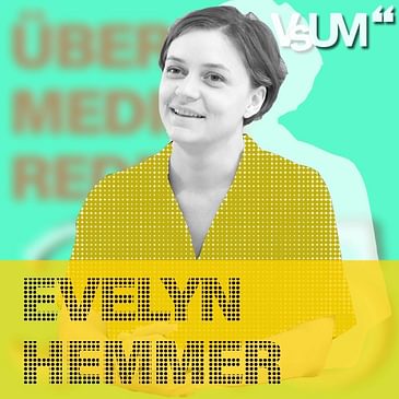 # 270 Evelyn Hemmer: Die Wiener Medieninitiative und was kann im Journalismus innovativ sein? | 24.05.21
