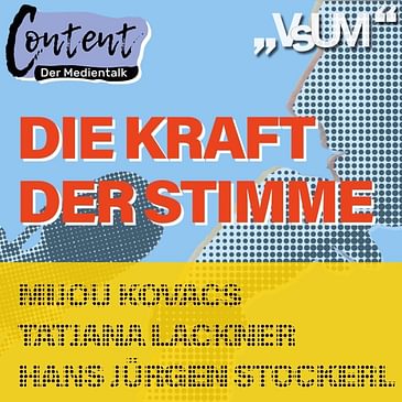 # 80 Mijou Kovacs, Tatjana Lackner & Hans Jürgen Stockerl : Content, der Medientalk "Kraft der Stimme" | 15.11.20