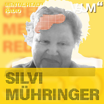 # 742 Silvi Mühringer: Mental Health Radio | 24.05.23