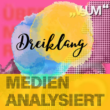 Re-Broadcast: # 649 Elke Höfler, Monika Bernold, Andreas Kunigk: Dreiklang "Medien analysiert" | 12.11.22