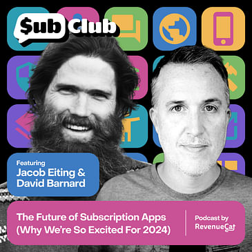 The Future of Subscription Apps (Why We’re So Excited For 2024)