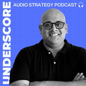 Underscore | Audio Strategy Podcast